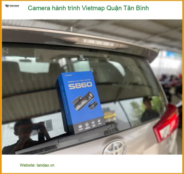 Nơi Lắp Camera Hành Trình Ô Tô Vietmap Quận Tân Bình - Giá Tốt TPHCM