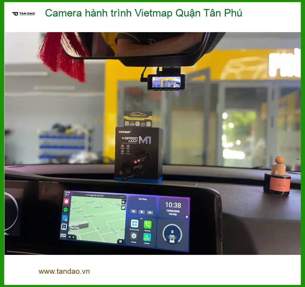 Nơi Gắn Camera Hành Trình Ô Tô Vietmap Quận Tân Phú - Giá Tốt TPHCM