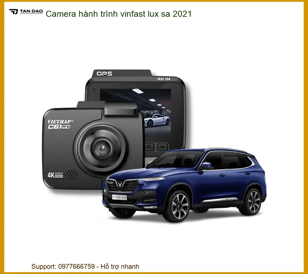 Camera hành trình VinFast Lux SA 2021 - Địa Chỉ Lắp Đặt Chính Hãng TPHCM