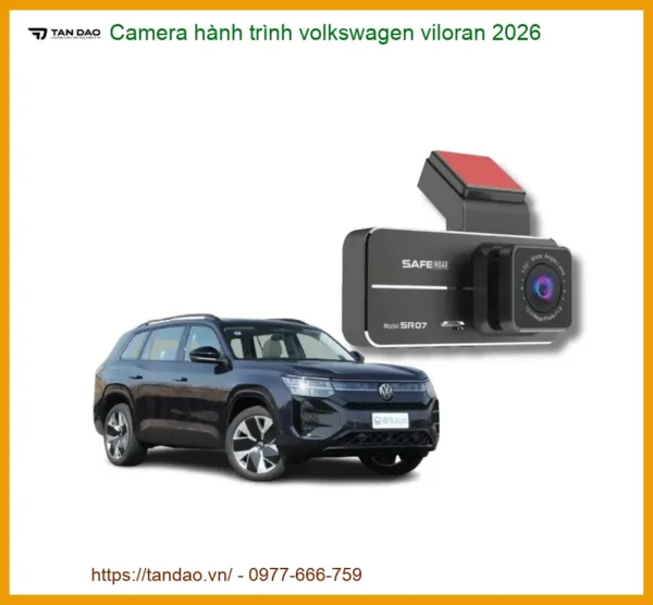 Camera hành trình Volkswagen Viloran 2026 - Địa Chỉ Lắp Đặt Uy Tín TPHCM