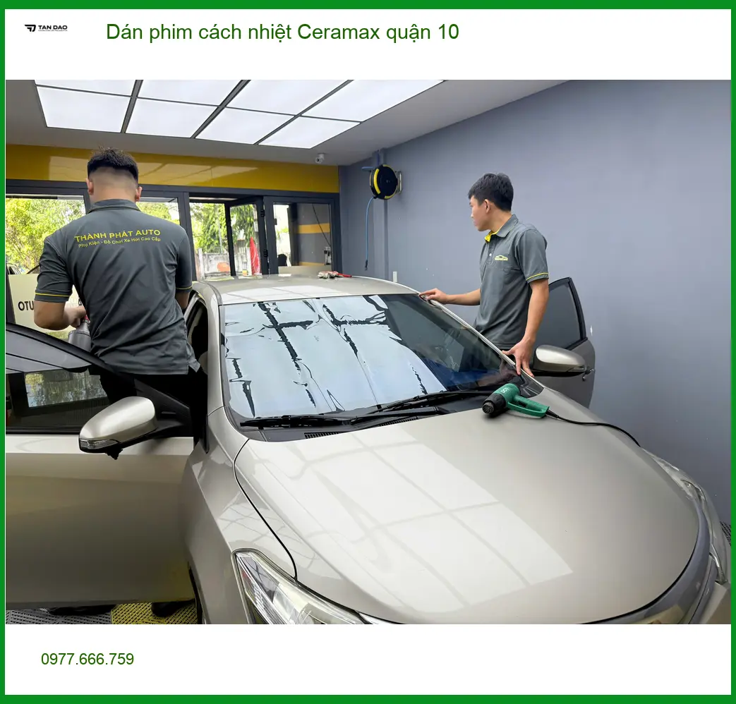 Trung Tâm Dán Phim Cách Nhiệt Ô Tô Ceramax Quận 10 - Thi Công Chuyên Nghiệp ảnh thực tế 3