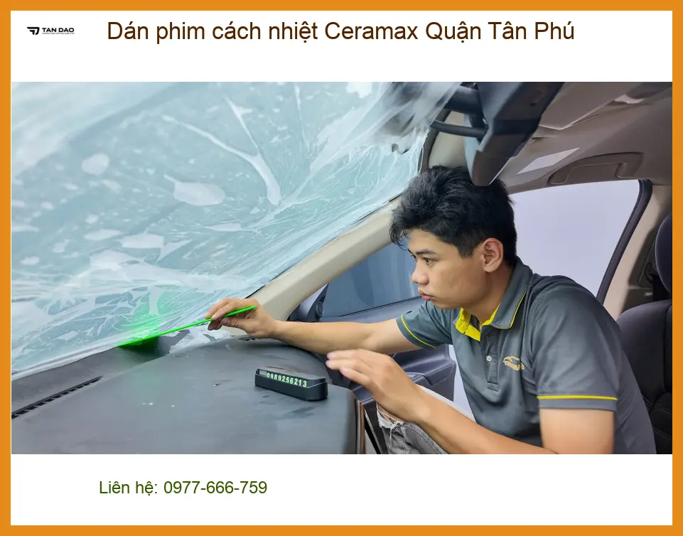 Trung Tâm Dán Phim Cách Nhiệt Ô Tô Ceramax Quận Tân Phú - Lắp Đặt Uy Tín TPHCM ảnh thực tế 2