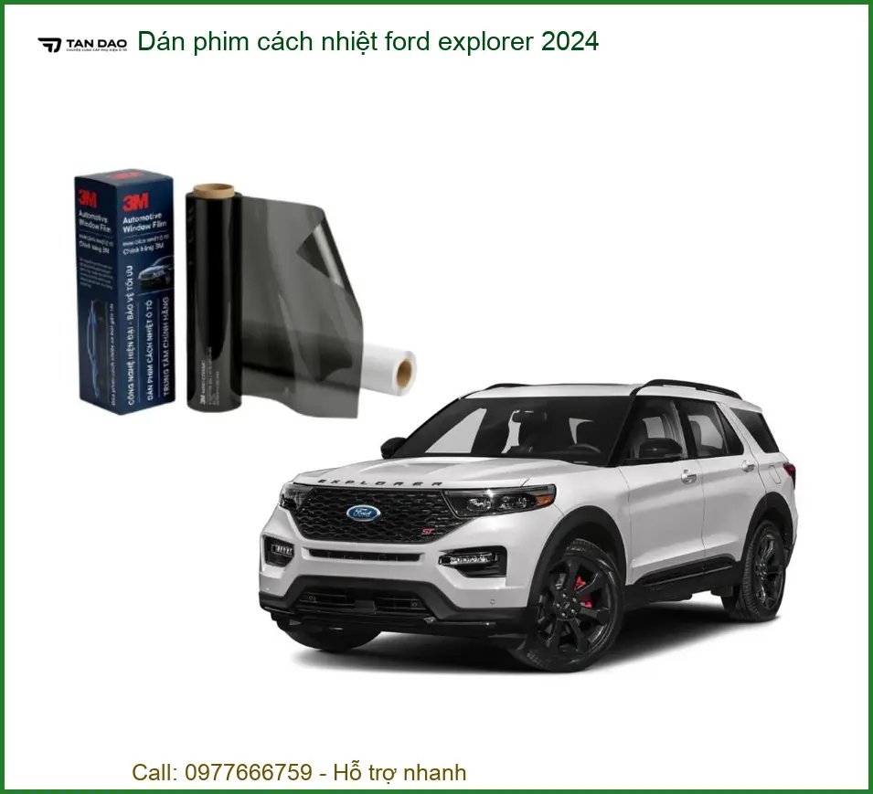 Dán Phim Cách Nhiệt Ford Explorer 2024 - Địa Chỉ Lắp Đặt Uy Tín TPHCM