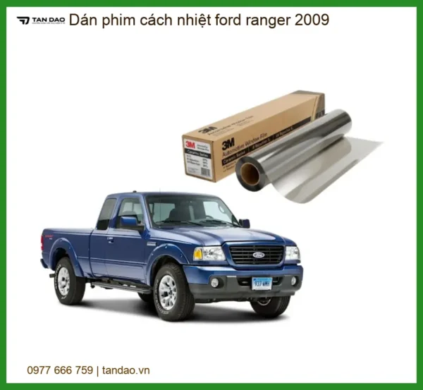 Dán Phim Cách Nhiệt Ford Ranger 2009 - Địa Chỉ Lắp Đặt Uy Tín TPHCM