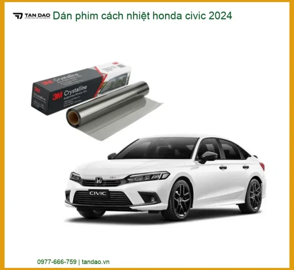 Dán Phim Cách Nhiệt Honda Civic 2024 - Địa Chỉ Lắp Đặt Phim Cách Nhiệt Uy Tín TPHCM