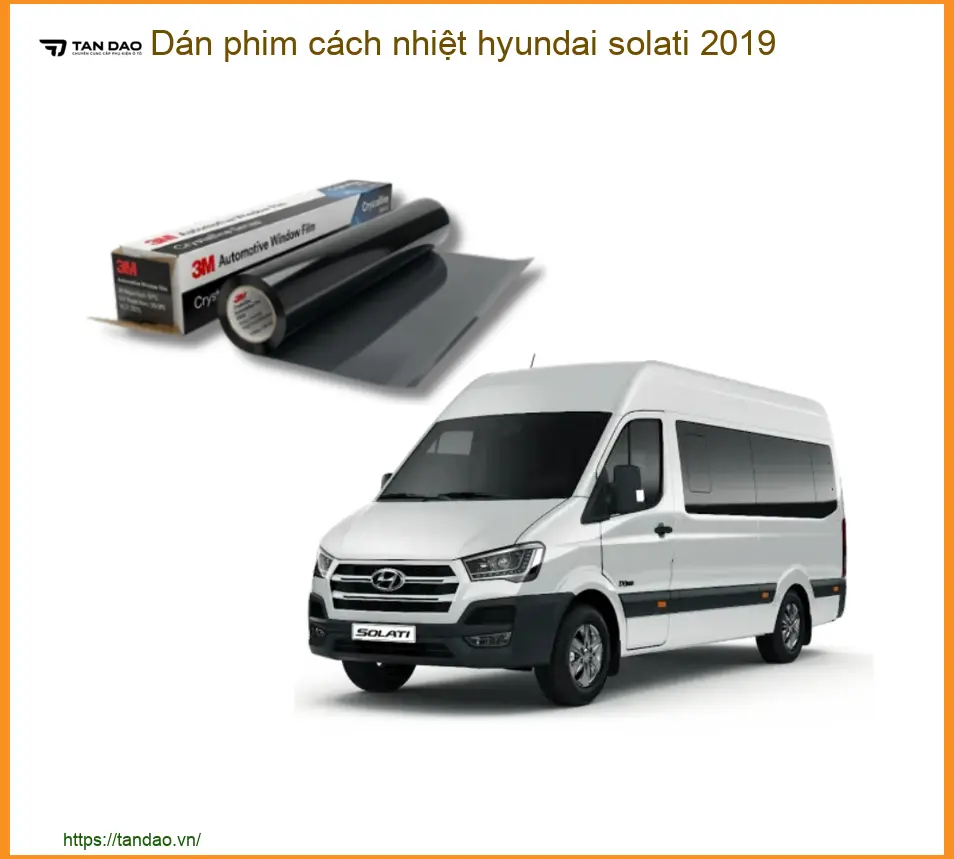 Dán Phim Cách Nhiệt Hyundai Solati 2019 - Địa Chỉ Lắp Đặt Uy Tín TPHCM