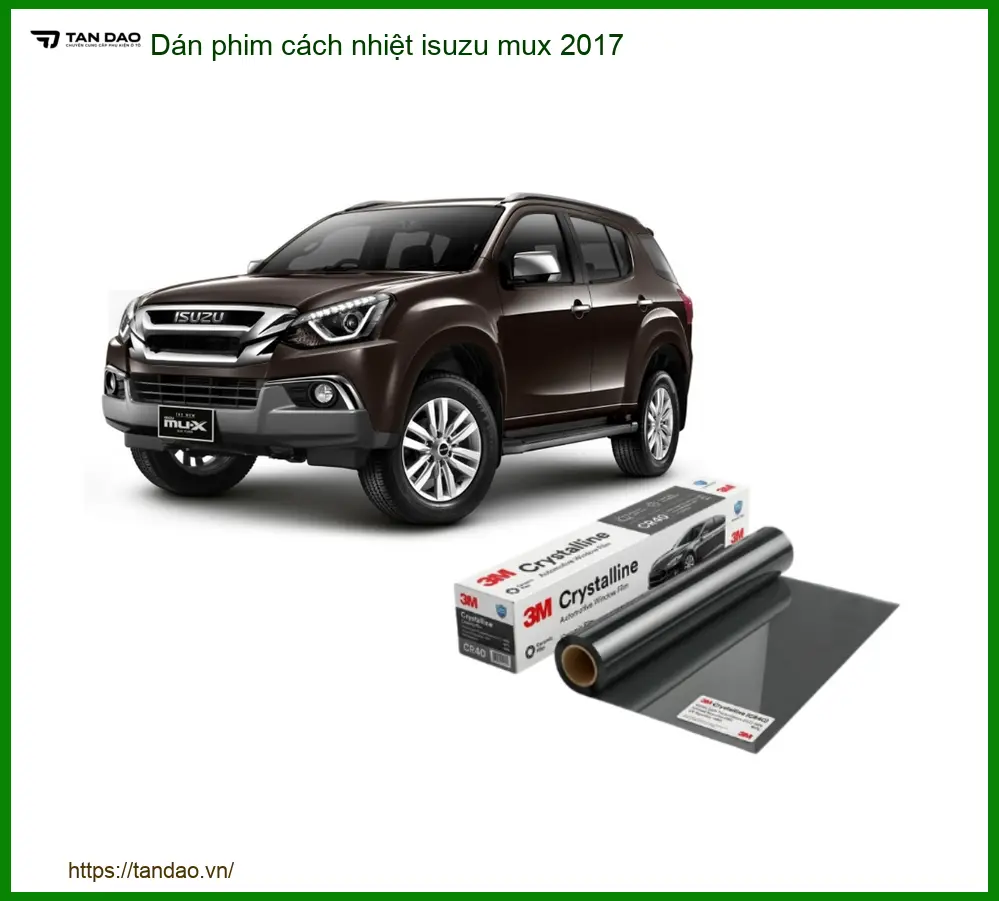 Dán Phim Cách Nhiệt Isuzu MUX 2017 - Địa Chỉ Lắp Đặt Uy Tín TPHCM