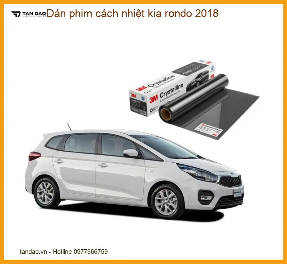 Dán Phim Cách Nhiệt Kia Rondo 2018 - Trung Tâm Lắp Đặt Chính Hãng TPHCM