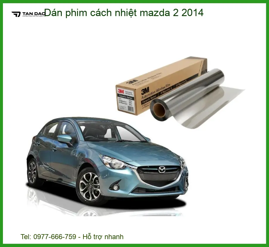 Dán Phim Cách Nhiệt Mazda 2 2014 - Địa Chỉ Lắp Đặt Uy Tín TPHCM
