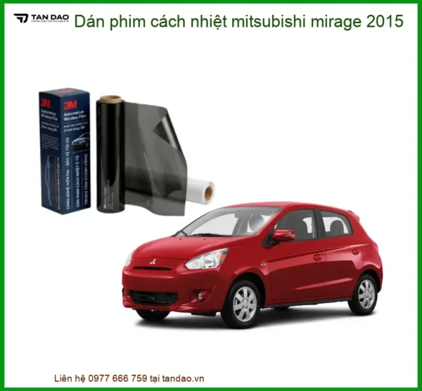 Dán Phim Cách Nhiệt Mitsubishi Mirage 2015 - Trung Tâm Thi Công Chính Hãng TPHCM