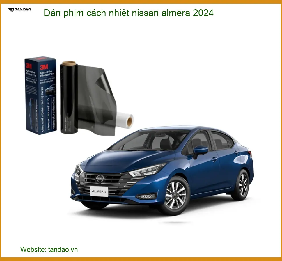 Dán Phim Cách Nhiệt Nissan Almera 2024 - Trung Tâm Lắp Đặt Chính Hãng TPHCM