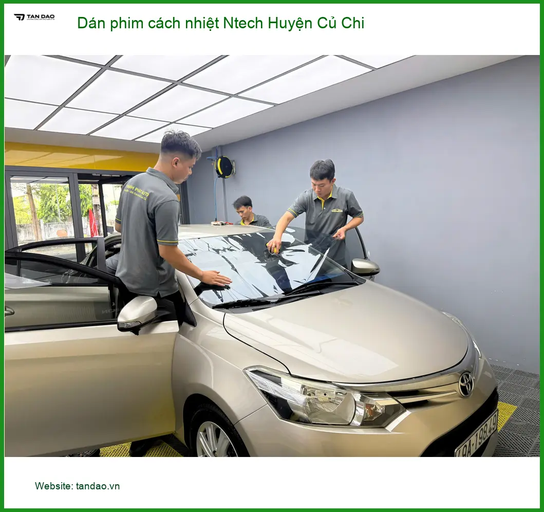 Trung Tâm Dán Phim Cách Nhiệt Ô Tô Ntech Huyện Củ Chi - Giá Tốt TPHCM ảnh thực tế 2