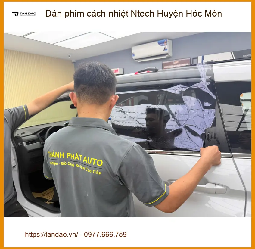 Địa Chỉ Dán Phim Cách Nhiệt Ô Tô Ntech Huyện Hóc Môn - Giá Tốt TPHCM ảnh thực tế 3