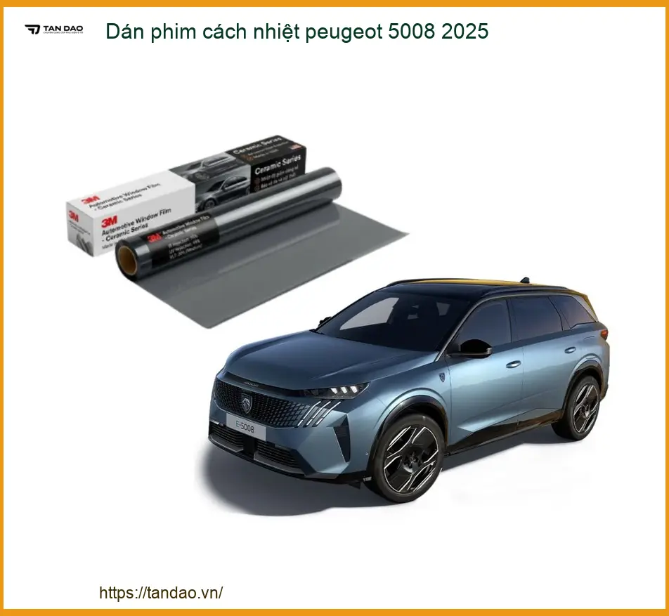 Dán phim cách nhiệt peugeot 5008 2025 - Địa Chỉ Lắp Đặt Uy Tín TPHCM