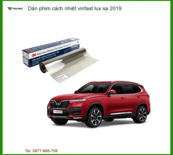 Dán Phim Cách Nhiệt Vinfast Lux SA 2019 - Trung Tâm Lắp Đặt Uy Tín TPHCM