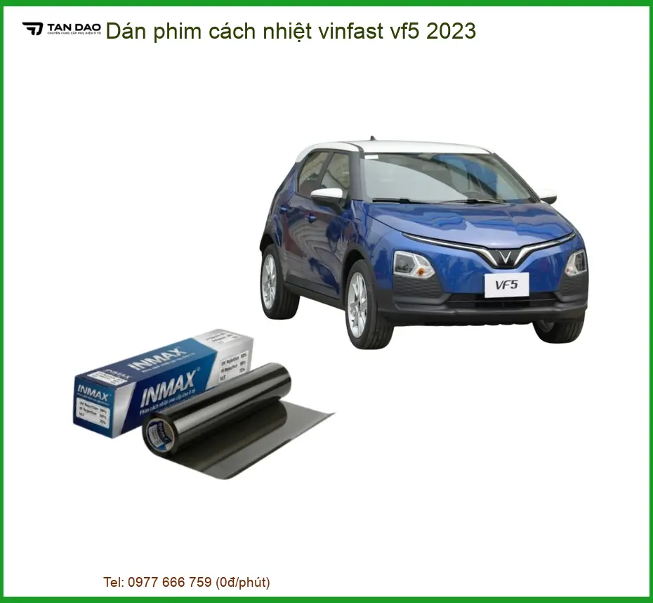 Dán Phim Cách Nhiệt Vinfast VF5 2023 - Địa Chỉ Lắp Đặt Uy Tín TPHCM
