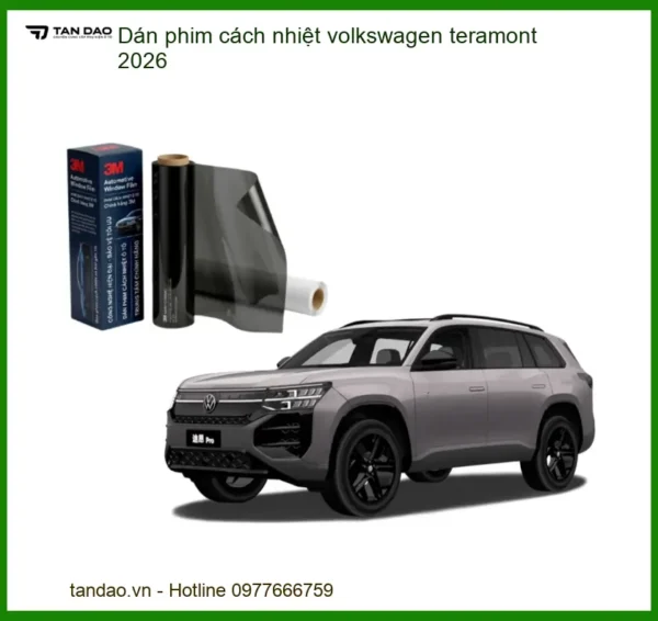 Dán phim cách nhiệt Volkswagen Teramont 2026 - Địa Chỉ Lắp Đặt Chính Hãng TPHCM