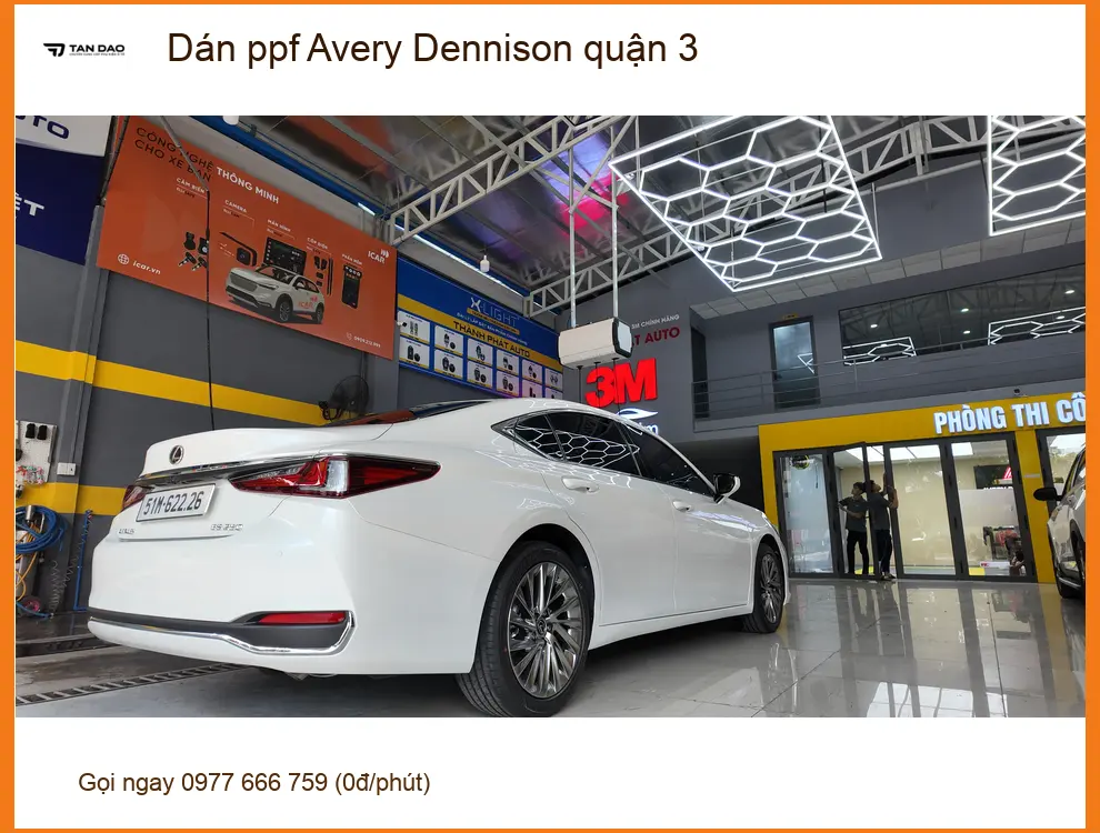 Trung Tâm Dán PPF Ô Tô ppf Avery Dennison quận 3 - Thi Công Chuyên Nghiệp