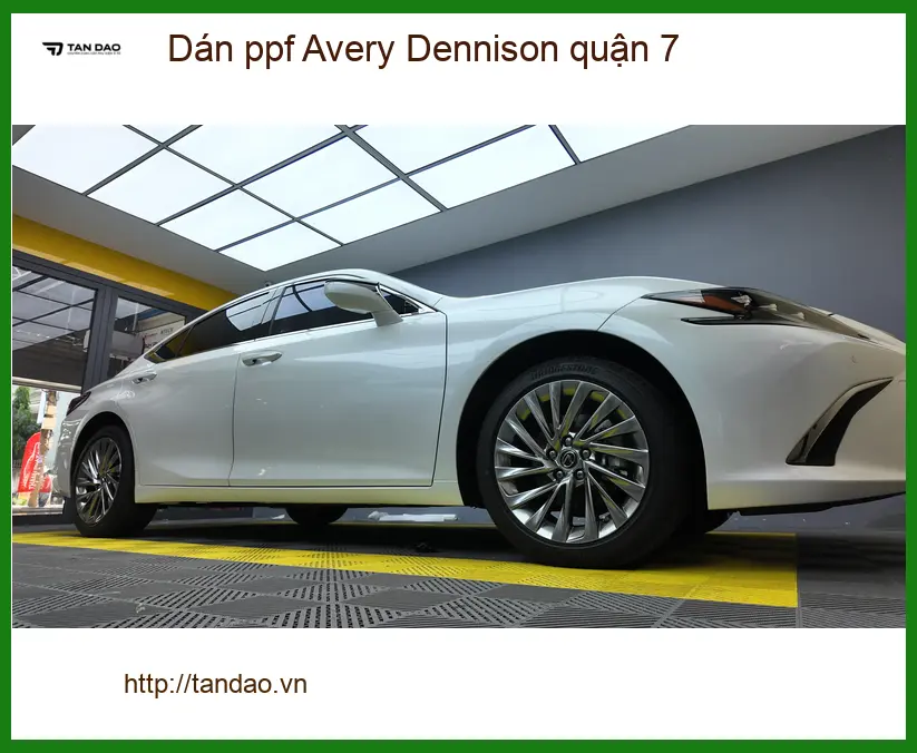 Cửa Hàng Dán PPF Ô Tô ppf Avery Dennison quận 7 - Lắp Đặt Giá Tốt