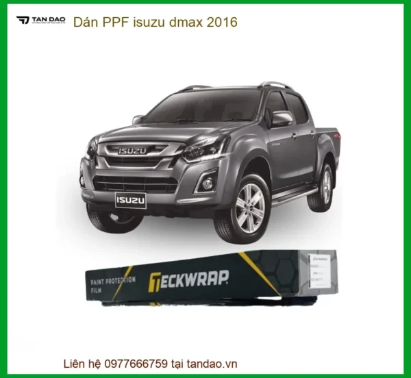 Dán PPF Bảo Vệ Sơn Xe Isuzu D-Max 2016 - Trung Tâm Thi Công Chính Hãng, Giá Tốt TPHCM