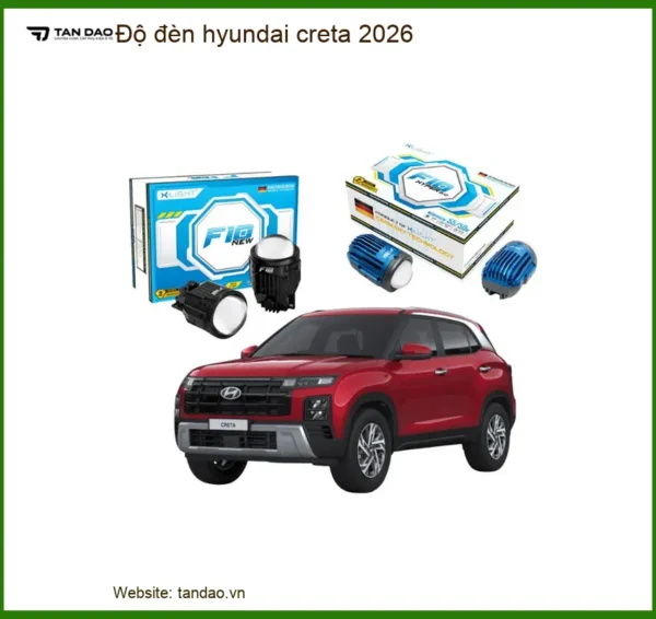 Độ Đèn Hyundai Creta 2026 - Địa Chỉ Lắp Đặt Uy Tín Cao Cấp TPHCM