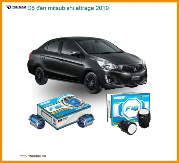Độ Đèn Mitsubishi Attrage 2019 - Trung Tâm Thi Công Uy Tín TPHCM
