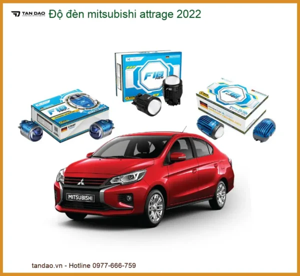 Độ Đèn Mitsubishi Attrage 2022 - Trung Tâm Lắp Đặt Uy Tín TPHCM