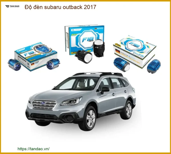 Độ đèn Bi LED Subaru Outback 2017 - Trung Tâm Chuyên Độ Đèn Chính Hãng TPHCM