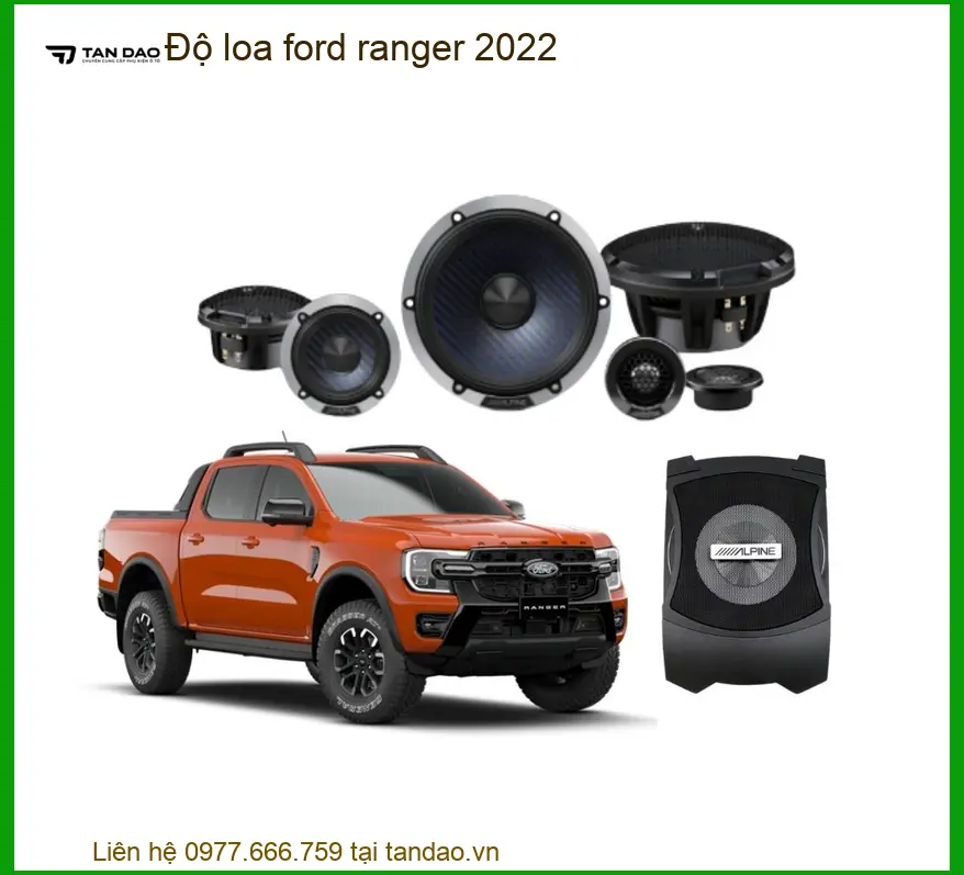 Dịch Vụ Độ Loa Ô Tô Ford Ranger 2022 - Trung Tâm Nâng Cấp Âm Thanh Uy Tín TPHCM
