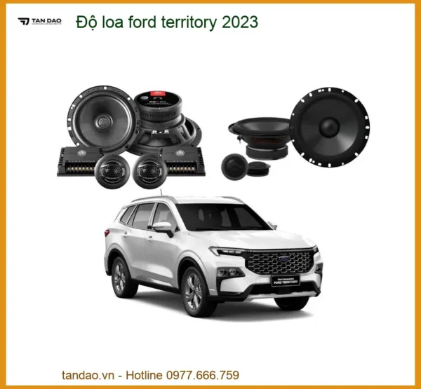 Độ Loa Ford Territory 2023 - Nâng Cấp Âm Thanh Uy Tín Chính Hãng TPHCM
