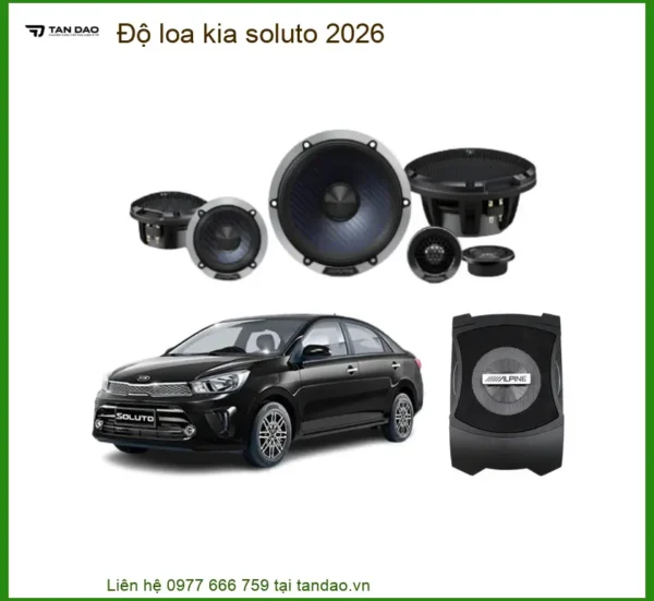 Độ Loa Kia Soluto 2026 - Trung Tâm Nâng Cấp Loa Chính Hãng TPHCM