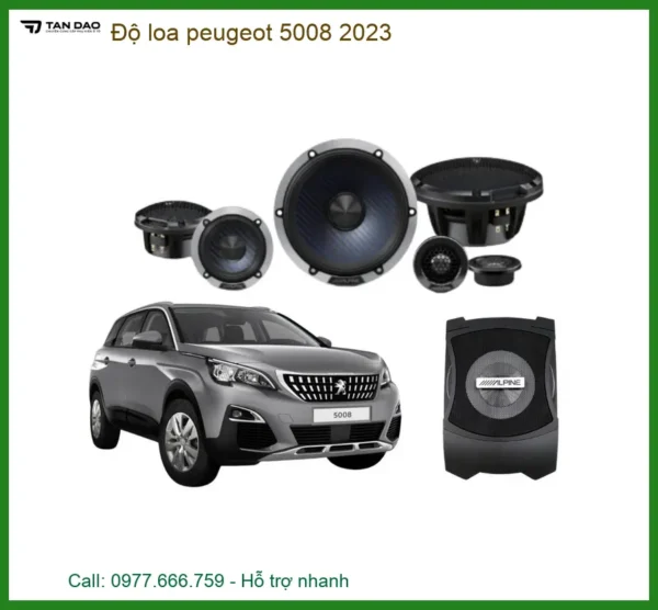 Độ Loa Xe Peugeot 5008 2023 - Trung Tâm Lắp Đặt Loa Chính Hãng Uy Tín TPHCM