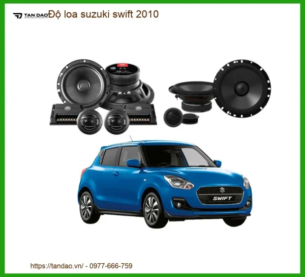 Độ Loa Suzuki Swift 2010 - Trung Tâm Chuyên Nâng Cấp Âm Thanh Uy Tín TPHCM