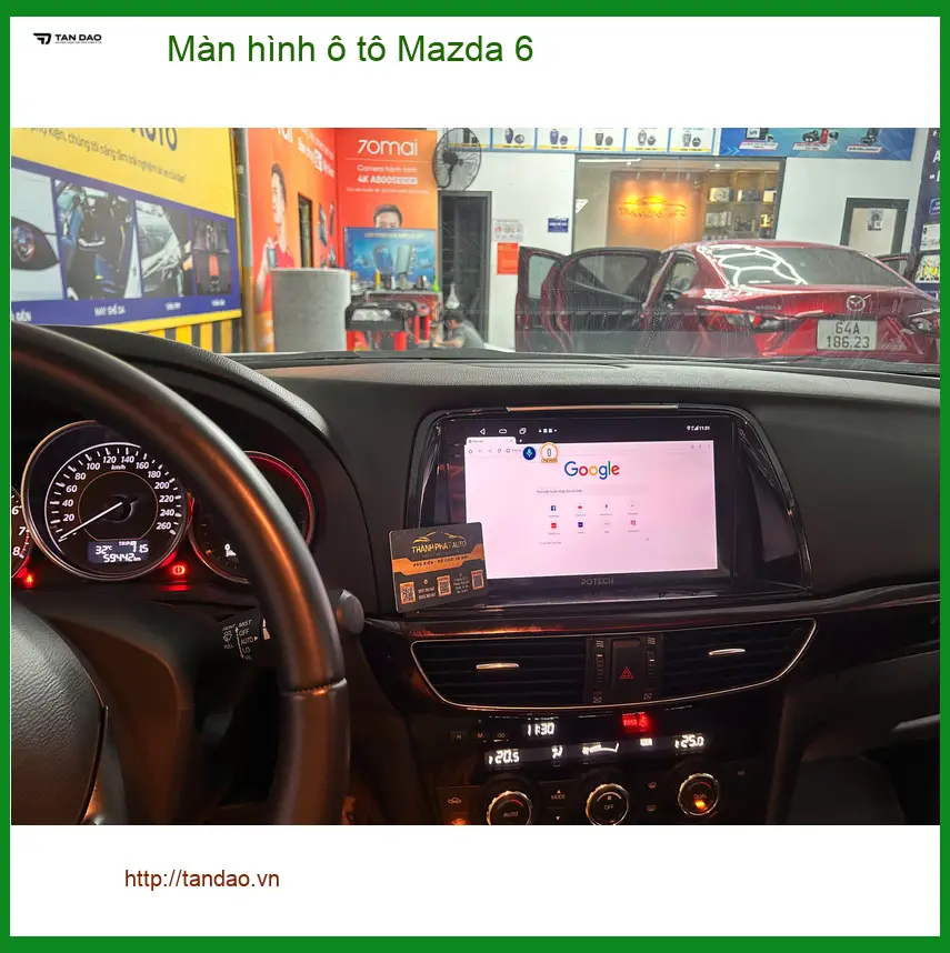 Anh Cường nâng cấp màn hình ô tô Mazda 6 tại Quận 3 để tối ưu hóa trải nghiệm lái xe ảnh thực tế 3
