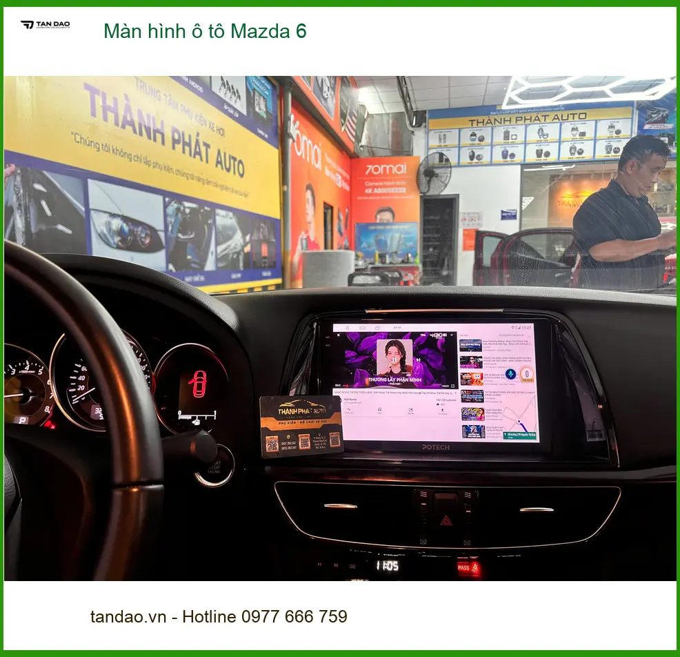 Anh Dũng nâng cấp màn hình ô tô Mazda 6 tại Quận 5 để trải nghiệm công nghệ mới ảnh thực tế 5