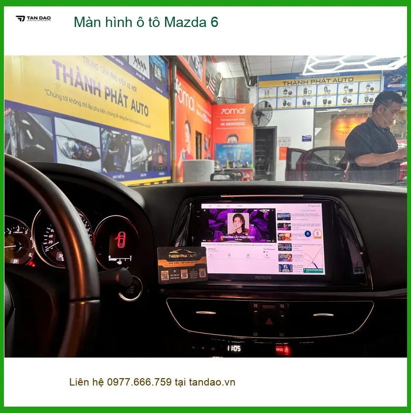 Anh Tấn nâng cấp Màn hình ô tô Mazda 6 Quận 9 vì màn hình cũ bị giật liên tục ảnh thực tế 2