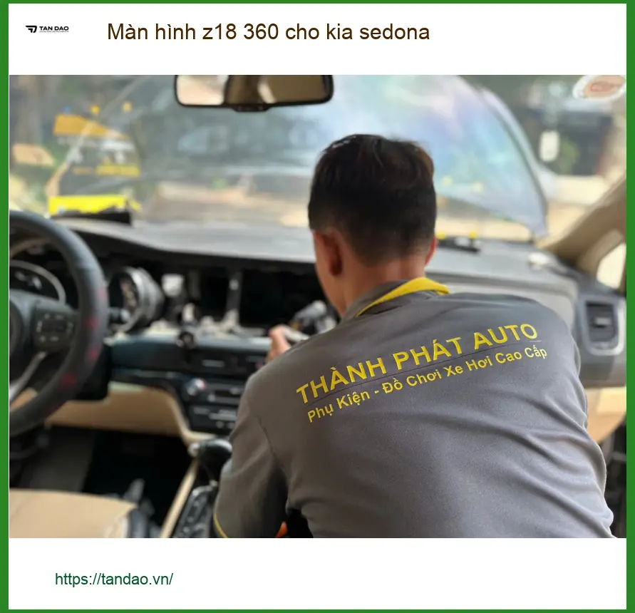 Anh Khải lắp màn hình Z18 360 cho Kia Sedona để nâng tầm tiện ích tại Quận Tân Phú ảnh thực tế 2
