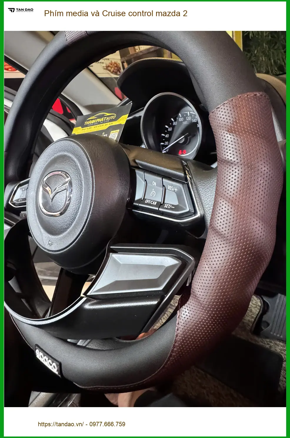 Anh Tú độ Phím media và Cruise control Mazda 2 tại Quận 2 để nâng tầm trải nghiệm lái