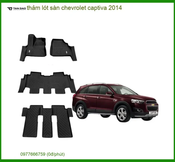 Thảm Lót Sàn Chevrolet Captiva 2014 - Địa Chỉ Lắp Đặt Chính Hãng TPHCM