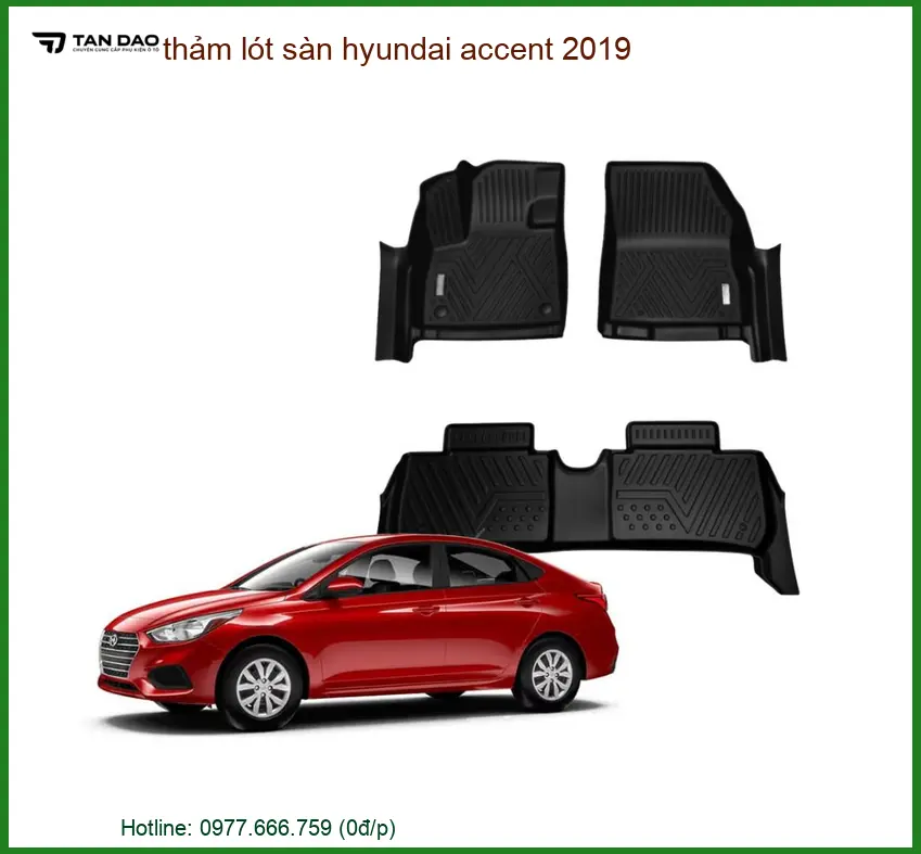 Thảm Lót Sàn Hyundai Accent 2019 - Địa Chỉ Lắp Đặt Uy Tín TPHCM