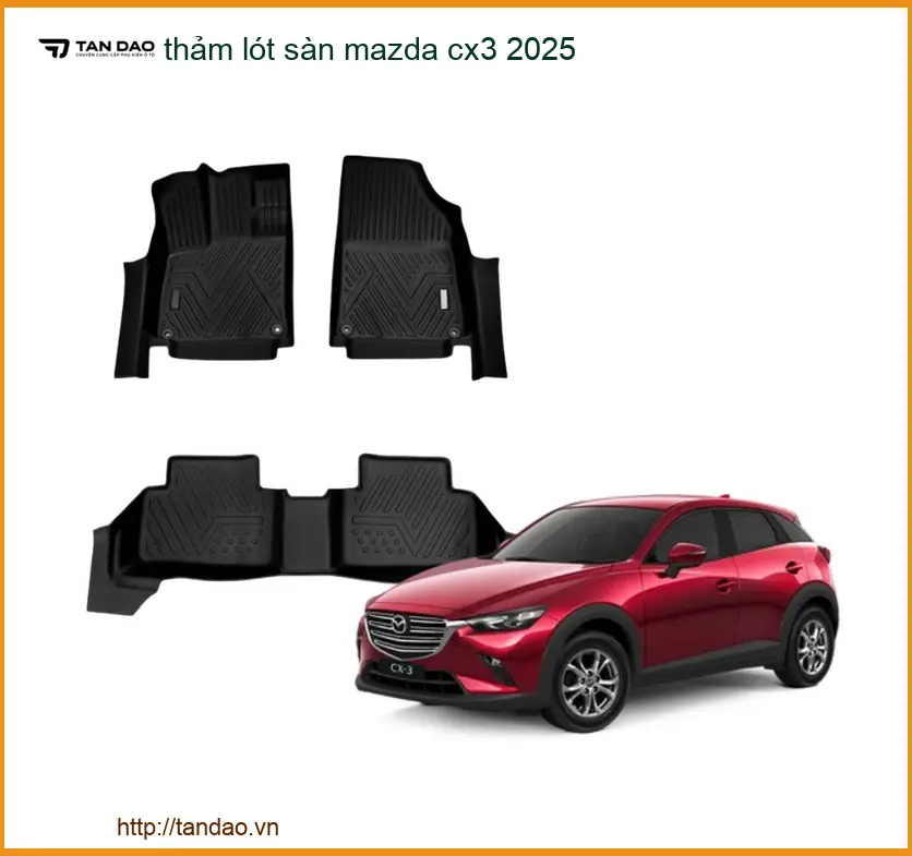 Thảm Lót Sàn Ô Tô Mazda CX3 2025 - Trung Tâm Nâng Cấp Cao Cấp TPHCM