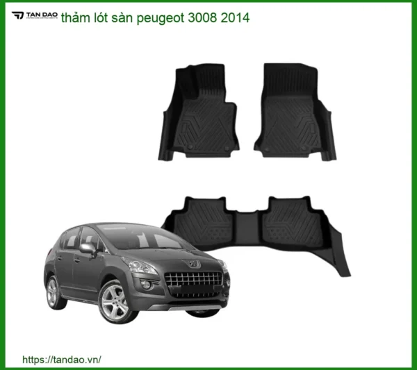 Thảm Lót Sàn Peugeot 3008 2014 - Địa Chỉ Lắp Đặt Chính Hãng TPHCM