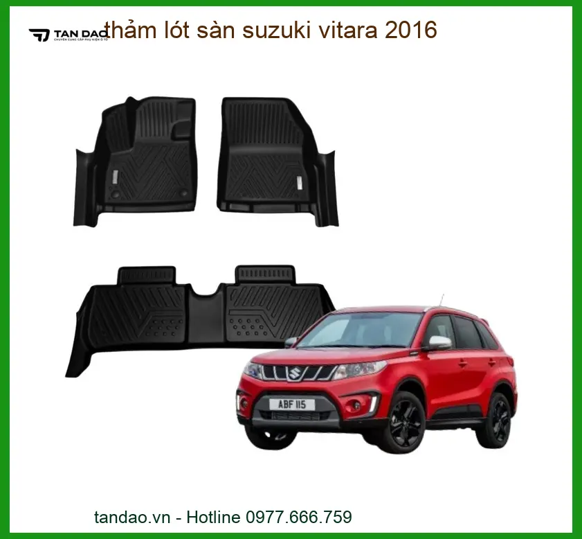 Thảm Lót Sàn Ô Tô Suzuki Vitara 2016 - Trung Tâm Lắp Đặt Chính Hãng Giá Tốt TPHCM