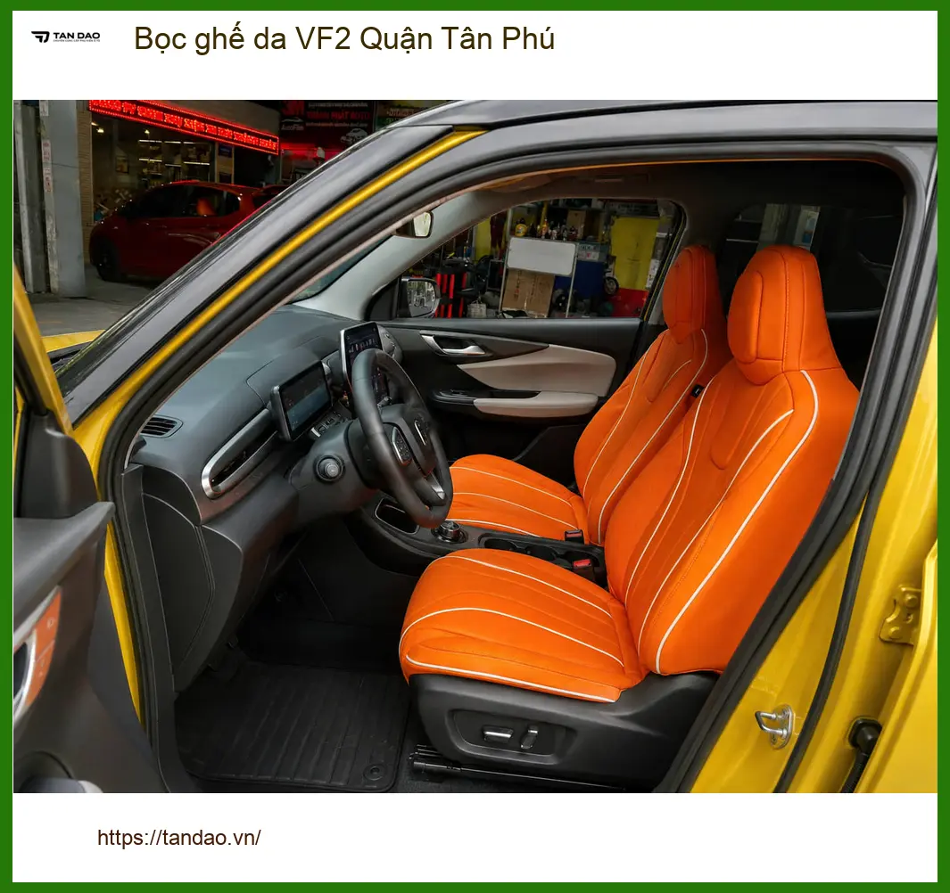 Địa Chỉ Lắp Đặt Bọc Ghế Da ghế da VF2 Quận Tân Phú - Lắp Đặt Uy Tín TPHCM