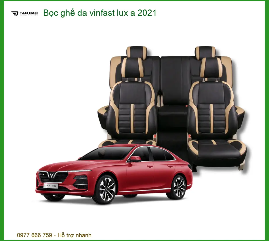Bọc Ghế Da Vinfast Lux A 2021 - Địa Chỉ Lắp Đặt Uy Tín TPHCM