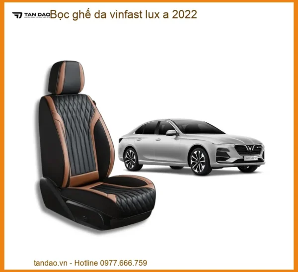 Bọc Ghế Da Vinfast Lux A 2022 - Trung Tâm Lắp Đặt Cao Cấp Tại TPHCM