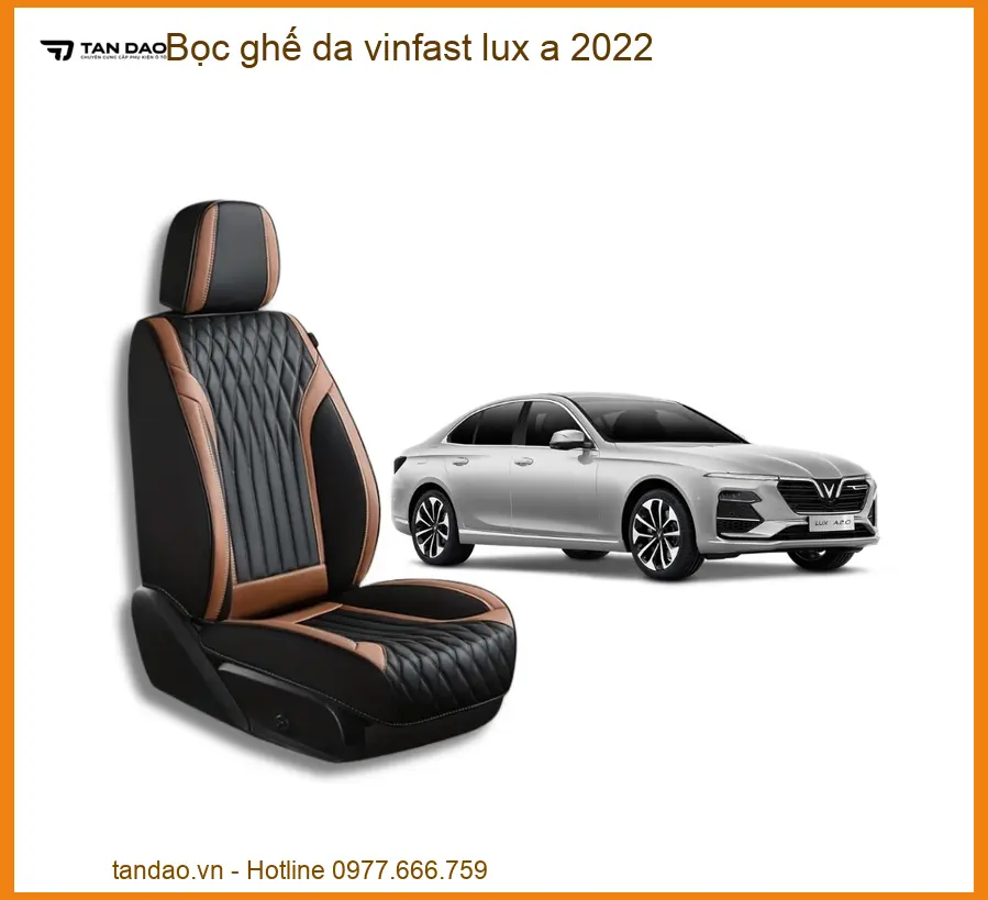 Bọc Ghế Da Vinfast Lux A 2022 - Trung Tâm Lắp Đặt Cao Cấp Tại TPHCM