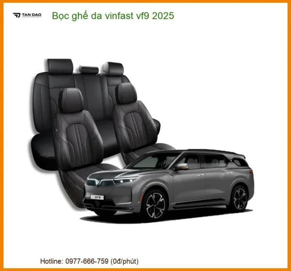 Bọc Ghế Da Vinfast VF9 2025 Cao Cấp - Địa Chỉ Lắp Đặt Uy Tín TPHCM