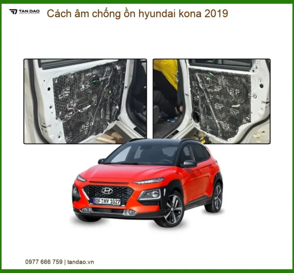 Cách âm chống ồn Hyundai Kona 2019 - Trung Tâm Lắp Đặt Uy Tín TPHCM