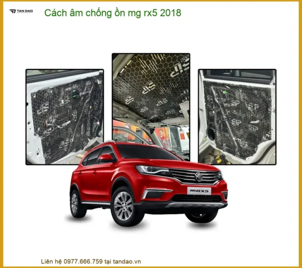 Dịch Vụ Cách Âm Chống Ồn Cho MG RX5 2018 - Địa Chỉ Lắp Đặt Uy Tín TPHCM
